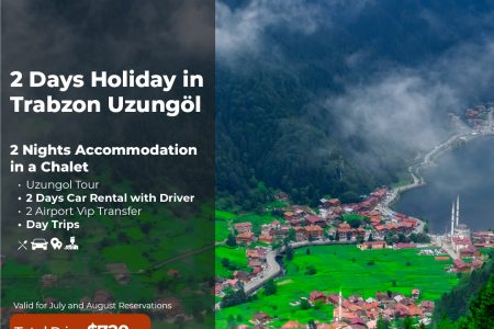 2 Days Trabzon Uzungöl Holiday / Chalet Accommodation